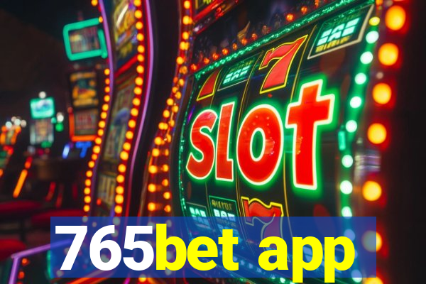 765bet app